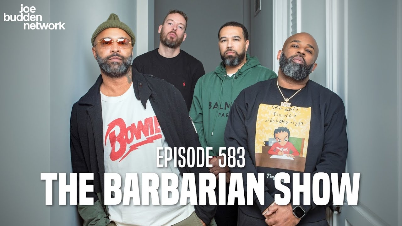 The Joe Budden Podcast Episode 583 | The Barbarian Show