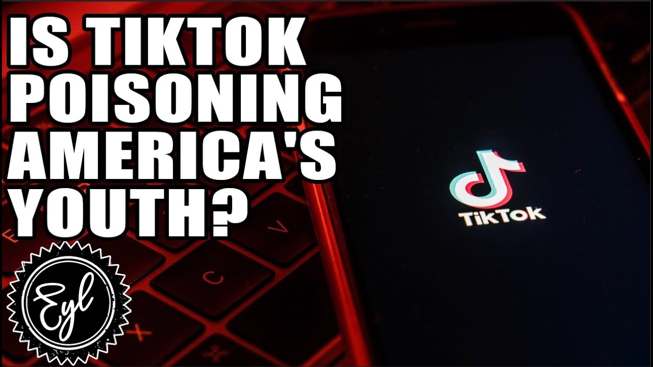 IS TIKTOK POISONING AMERICA'S YOUTH?