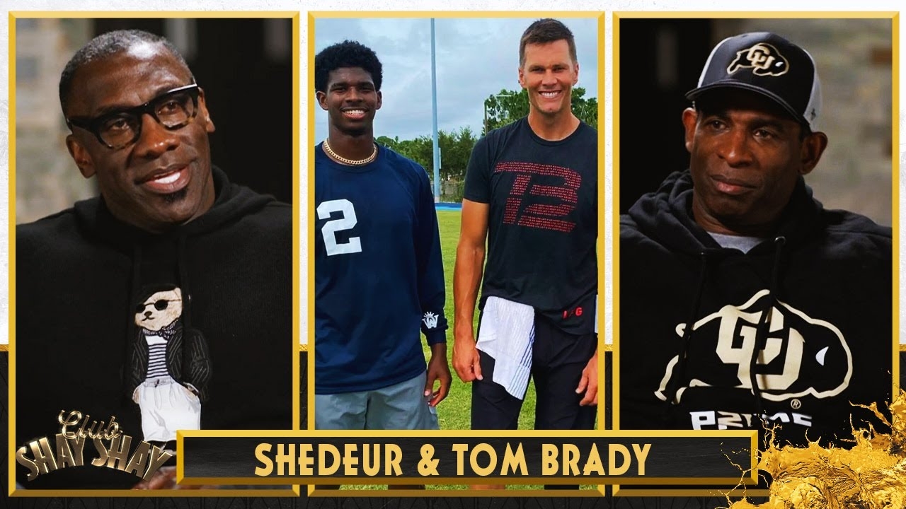 Deion Sanders on Shedeur Sanders and Tom Brady’s relationship | Ep. 65 | CLUB SHAY SHAY