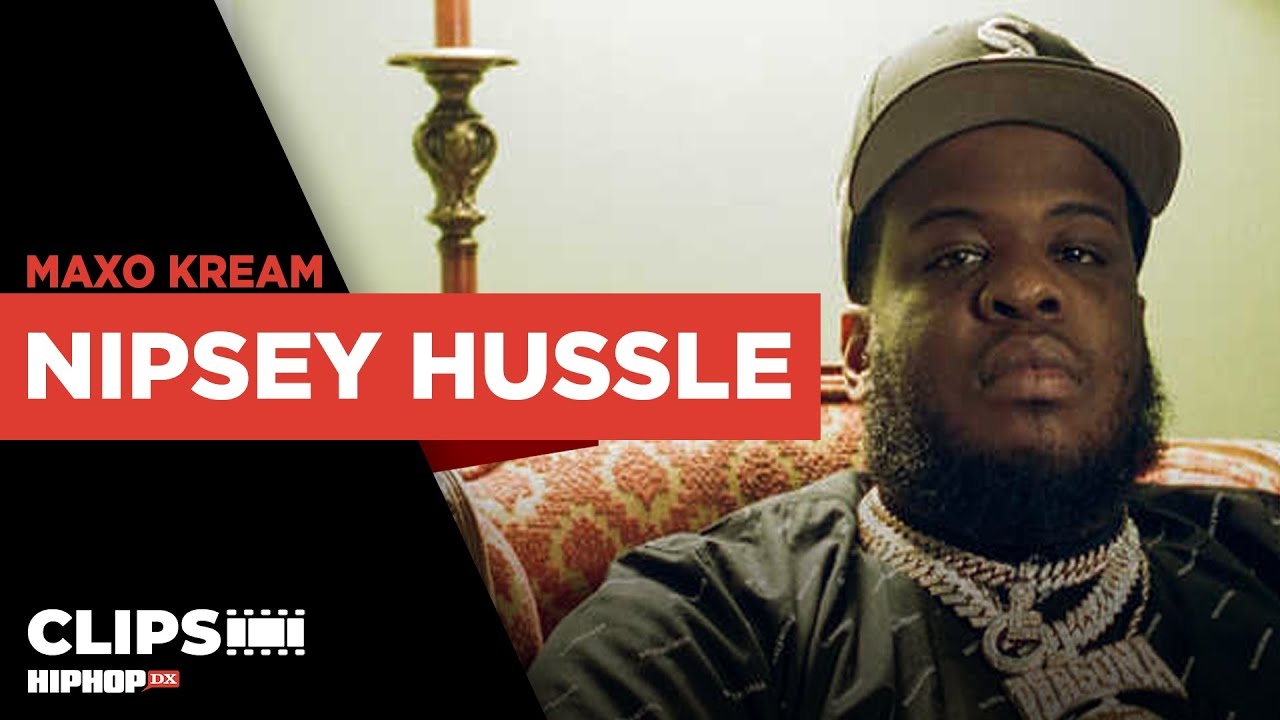 Maxo Kream Says Nipsey Hussle's Passing Made Him Move Differently