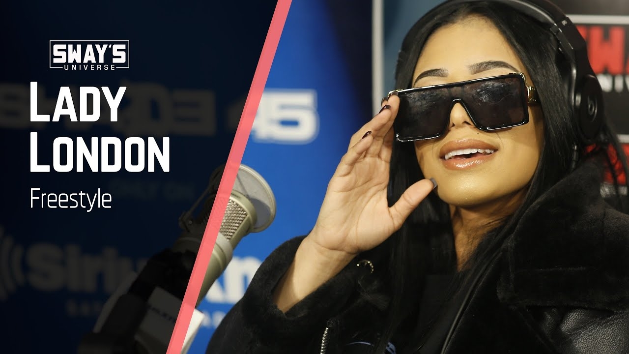 Lady London Freestyle on Sway In The Morning | SWAY’S UNIVERSE