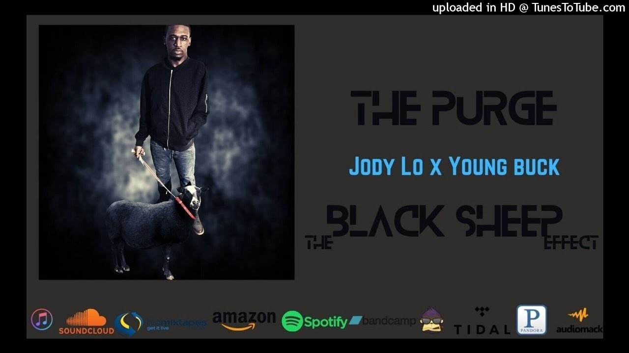 Jody Lo x Young Buck - The purge