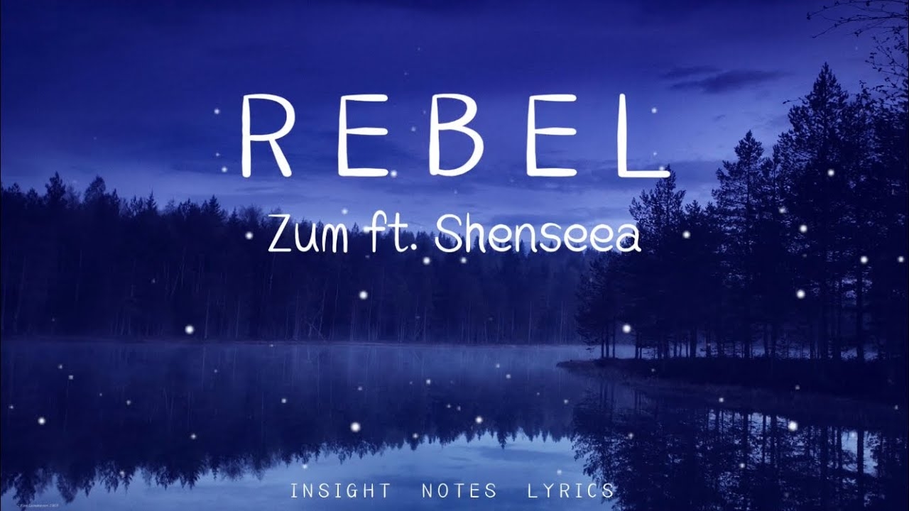 REBEL - Zum ft. Shenseea (Lyrics) Titktok Song