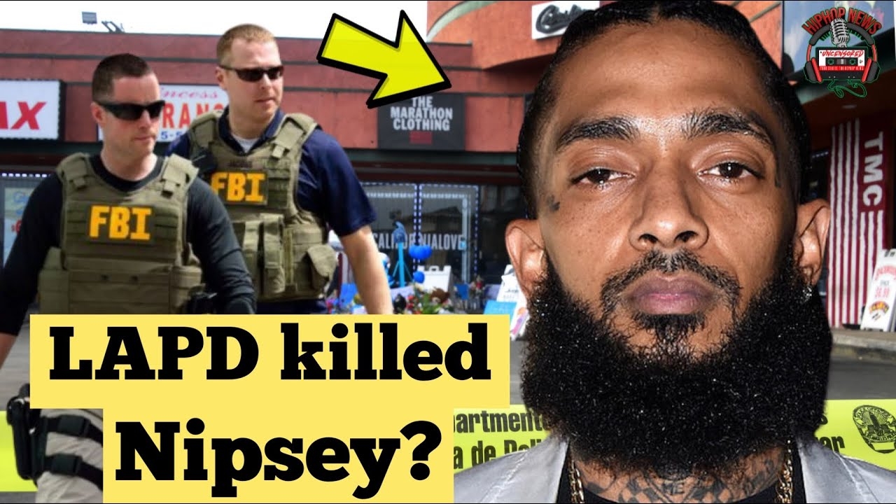 The LAPD's Secret Plan To "Remove Tumors Like Nipsey Hussle" Revealed | Hip Hop News