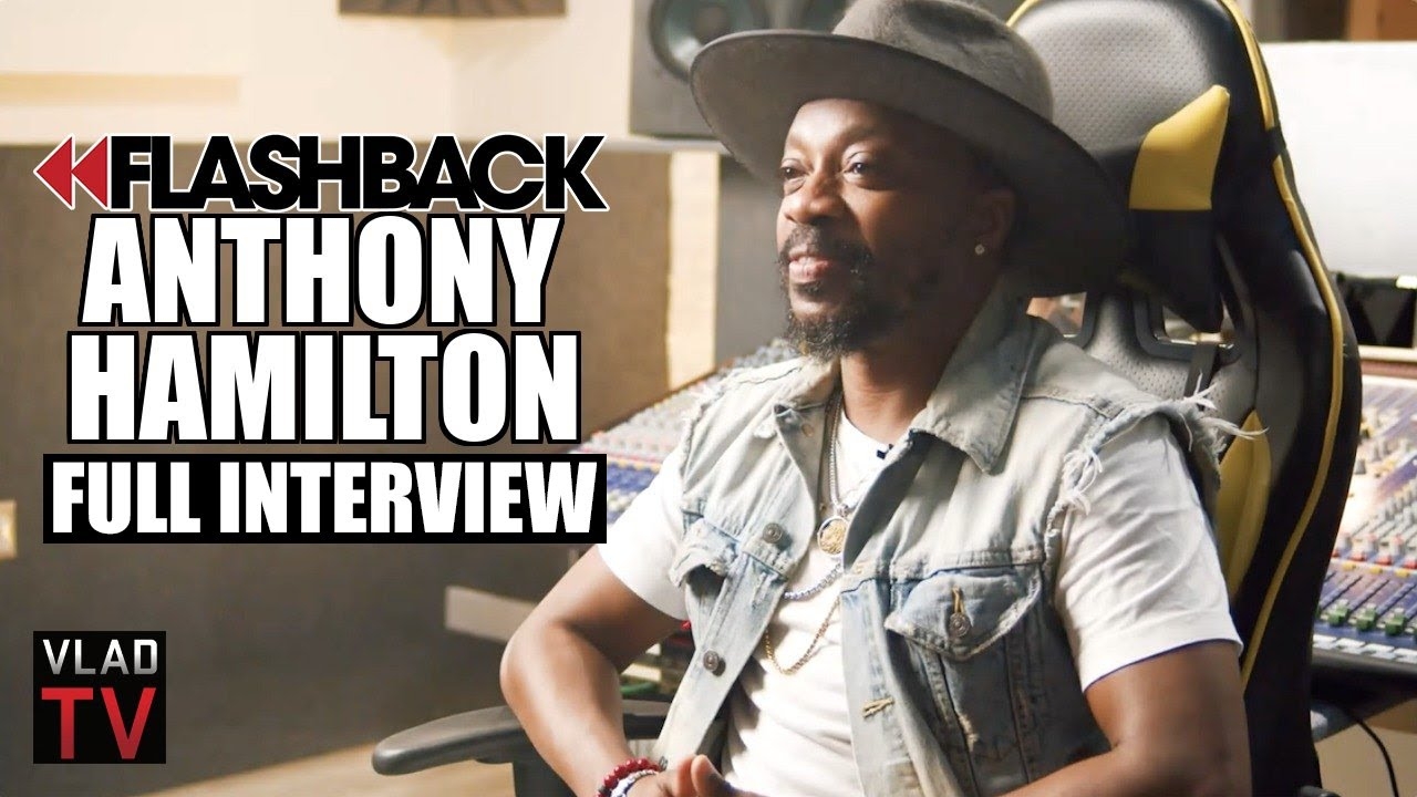 Anthony Hamilton Tells His Life Story (Flashback)
