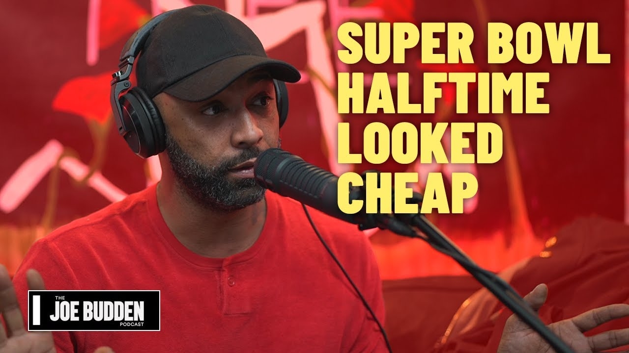 Super Bowl Halftime Looked Cheap | The Joe Budden Podcast