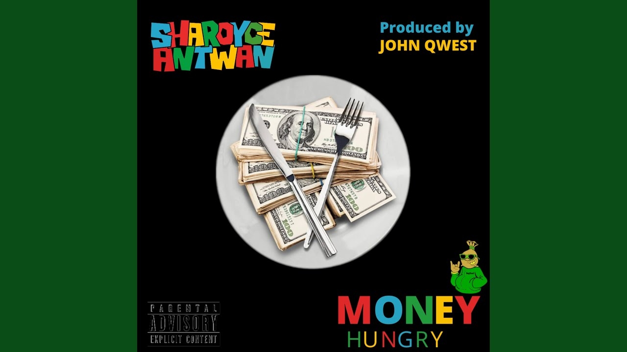Money Hungry
