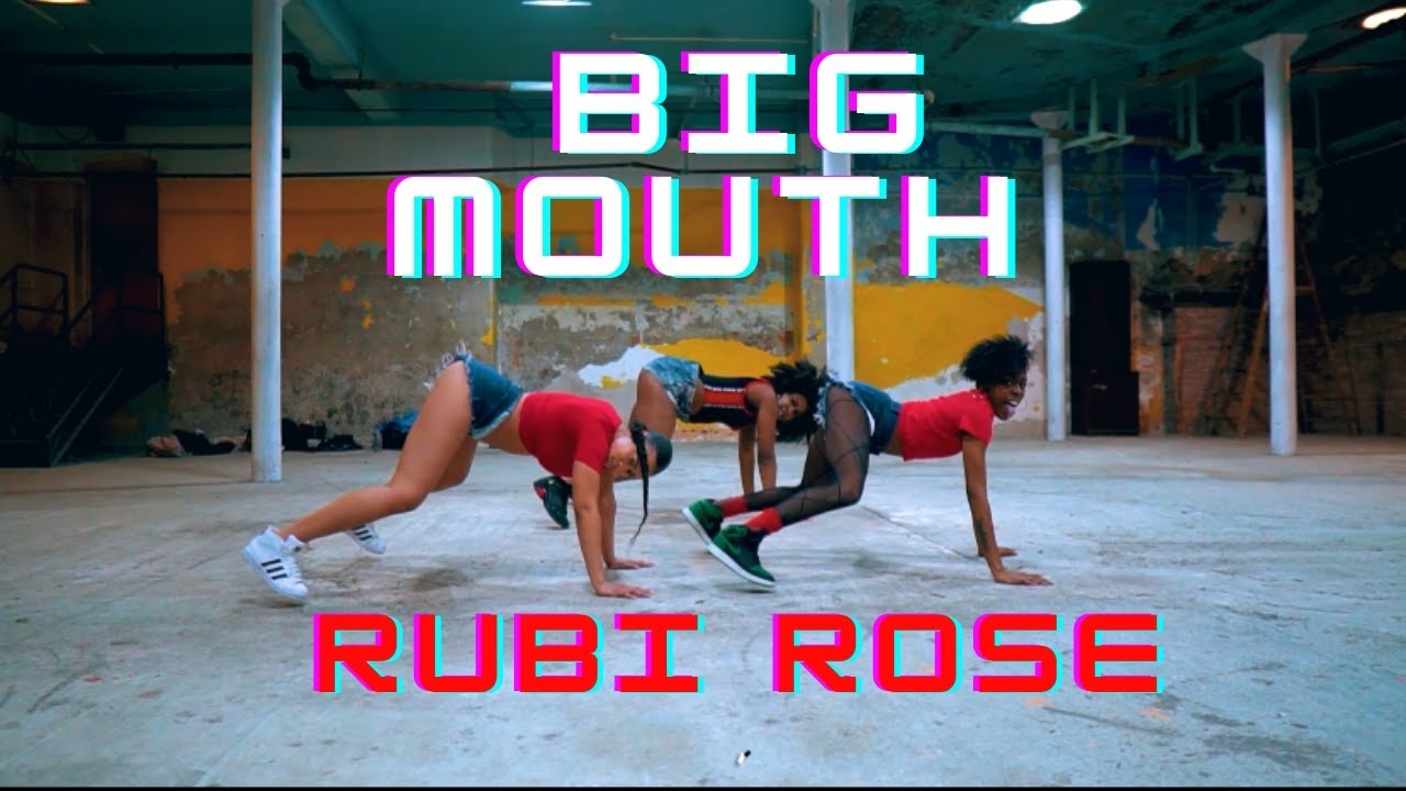 Rubi Rose - 'Big Mouth' x Nieshh Simpson Choreo