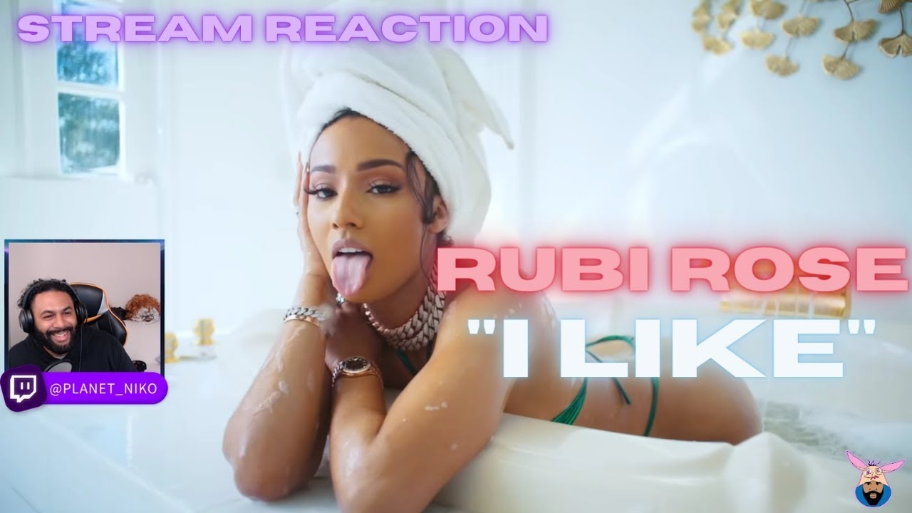 Stream React to "Rubi Rose- I like"