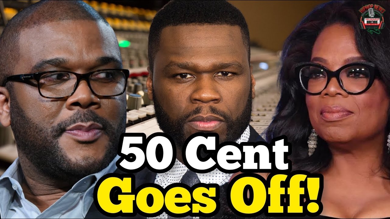 50 Cent Just Set It Off Going In On Oprah & Tyler Perry