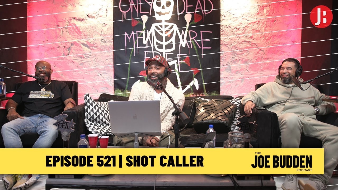 The Joe Budden Podcast Episode 521 | Shot Caller