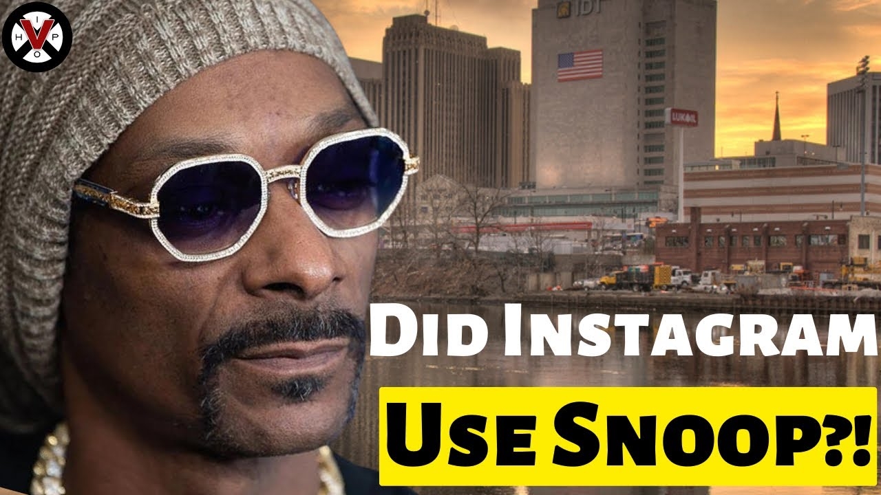 Did Instagram Use Snoop Dogg As A Pawn To Blow UP?!