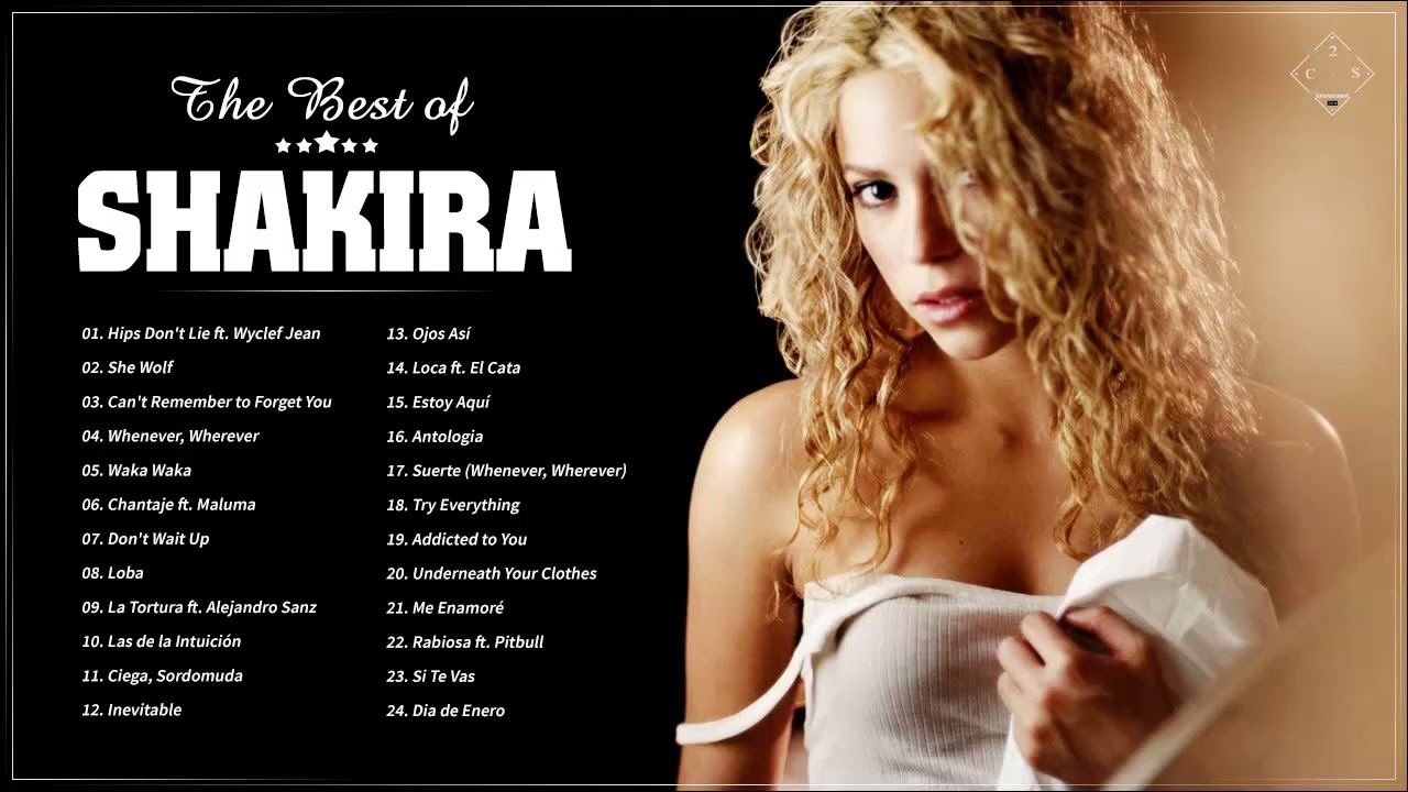 S H A K I R A GREATEST HITS FULL ALBUM - BEST SONGS OF S H A K I R A PLAYLIST 2021