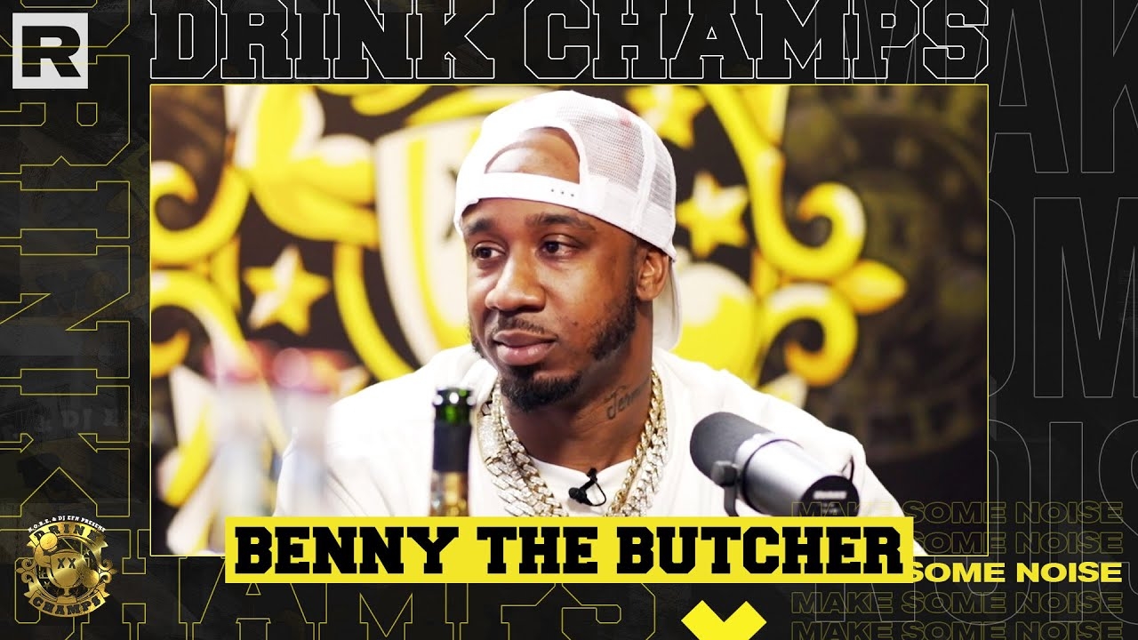 Benny The Butcher & More | Drink Champs