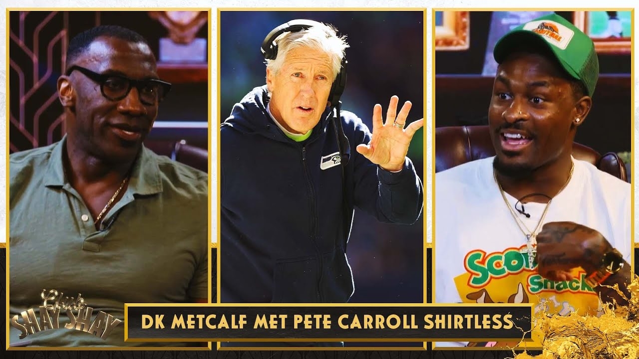 DK Metcalf on meeting Seahawks HC Pete Carroll with his shirt off | CLUB SHAY SHAY