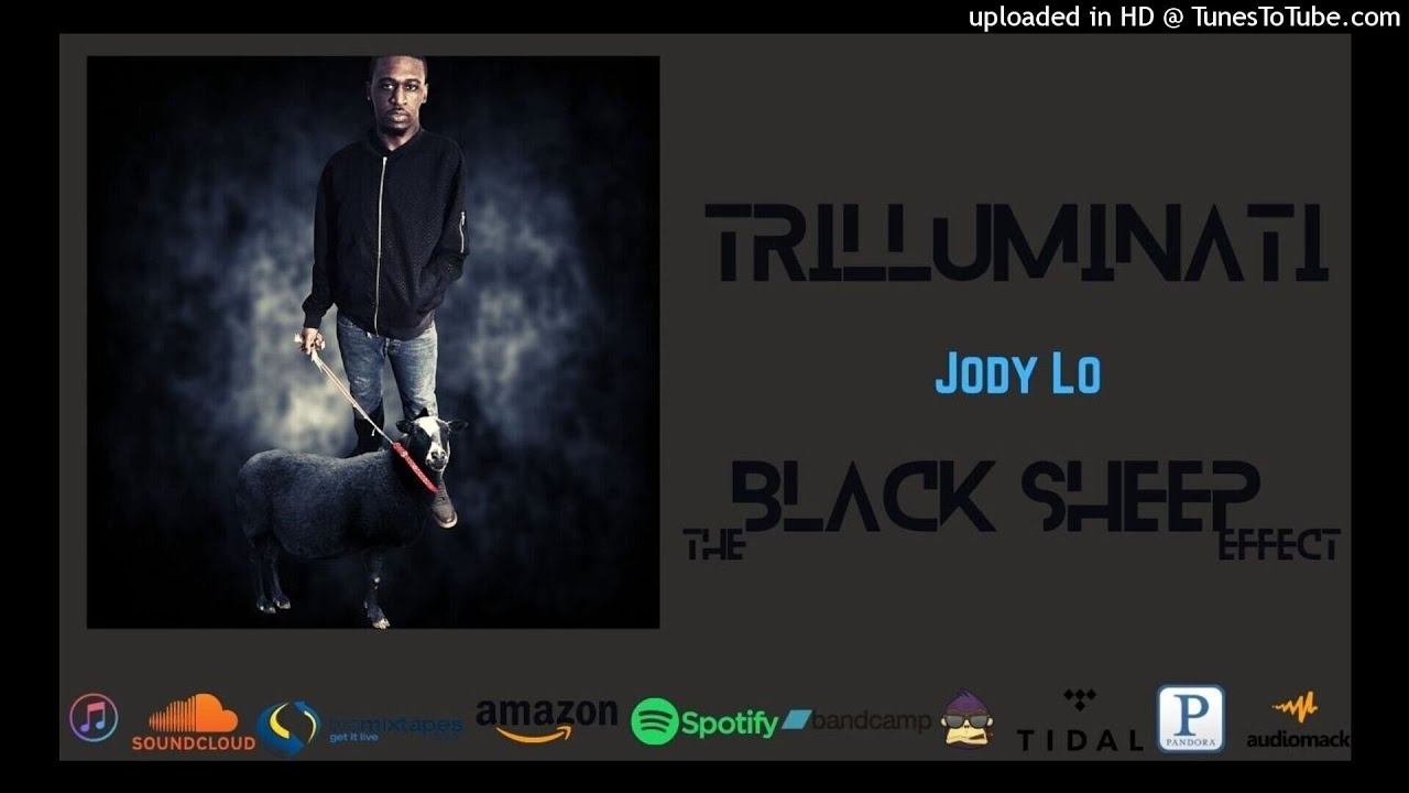 Jody Lo - Trilluminati [The Black Sheep Effect]