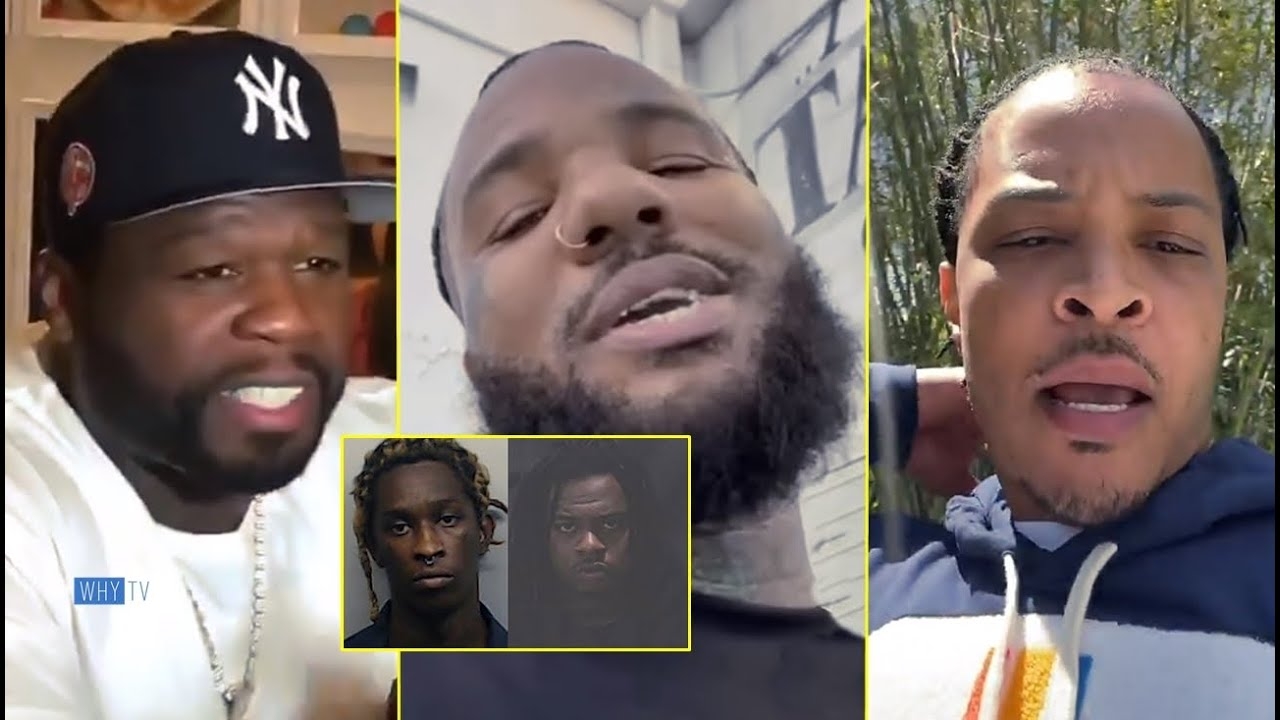 50 Cent, Game And T.I. React To Young Thug & Gunna Facing Life Time In Prison 'It Is Hard Situation'