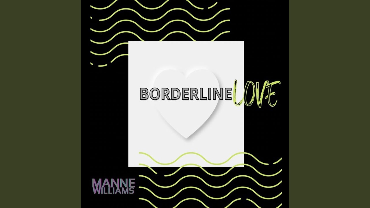 Borderline Love