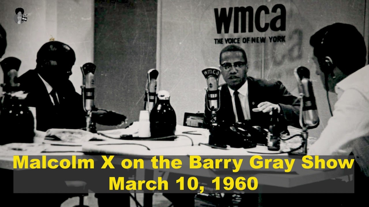 Malcolm X First Appearance on The Barry Gray Show (March 10, 1960)