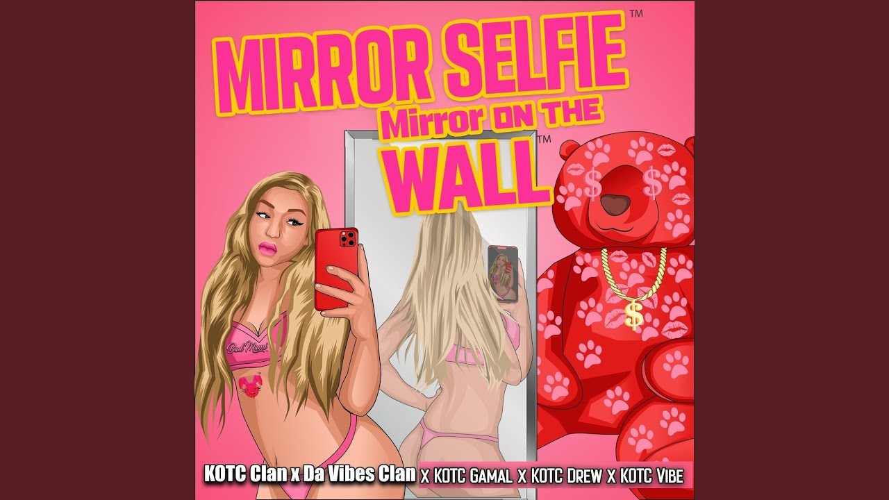Mirror Selfie (Mirror on the Wall)