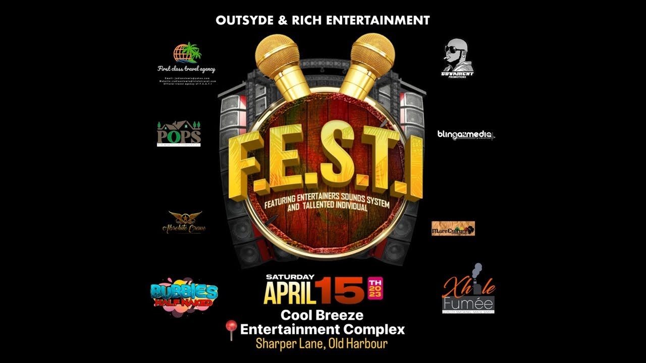 F.E.S.T.I OUTSYDE & RICH ENTERTAINMENT