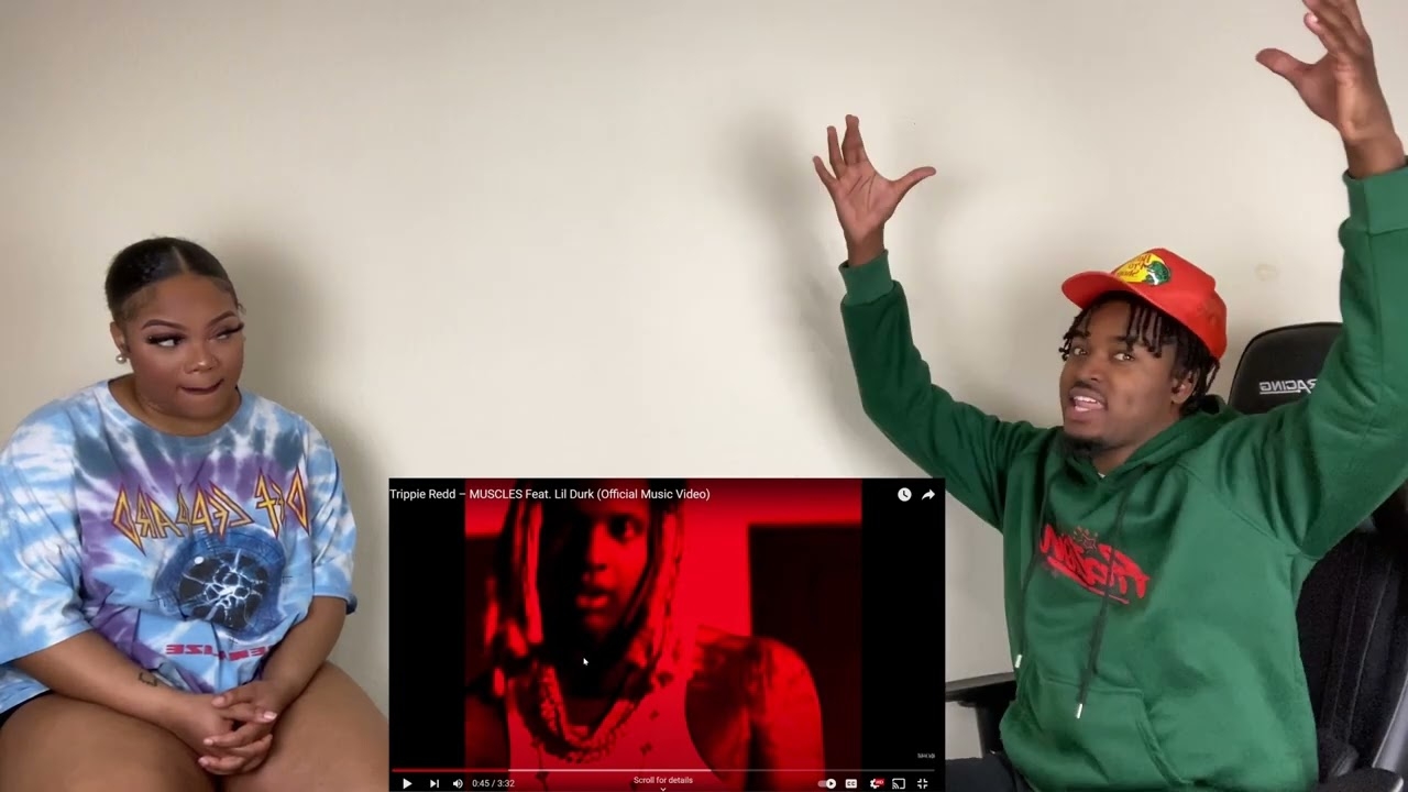 Trippie Redd – MUSCLES Feat. Lil Durk (Official Music Video) (REACTION!!!!)