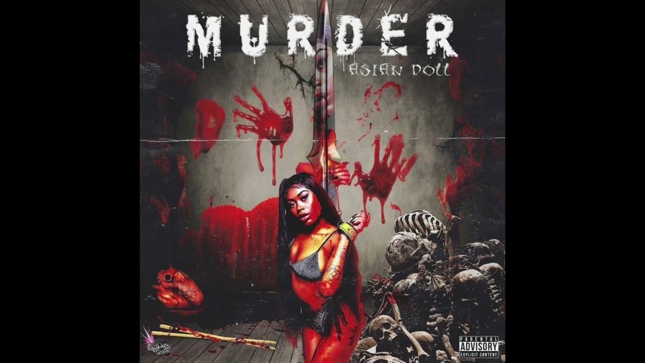 Asian Doll - Murda (Official Audio)