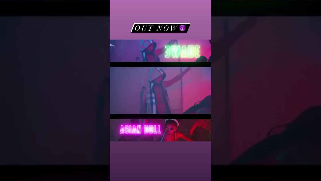 Asian Doll x 3wade #shorts #viral