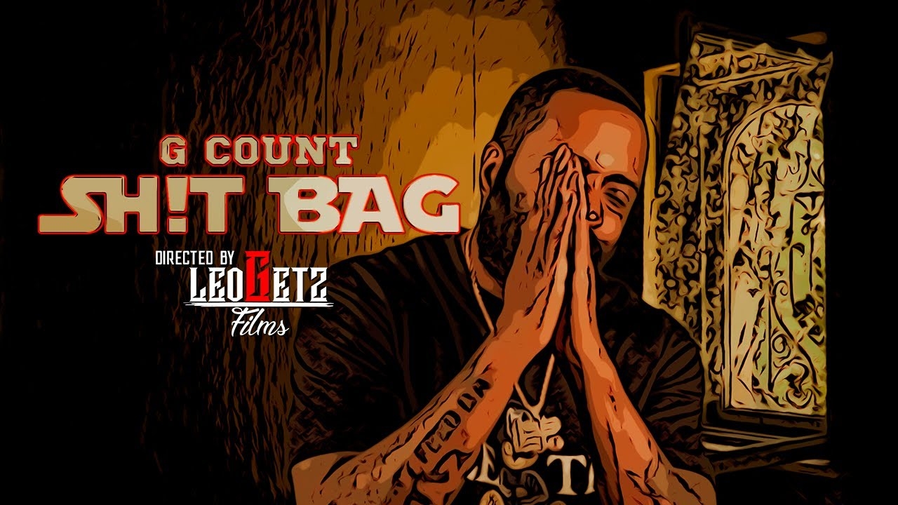 G Count - SH!T BAG (OFFICIAL VIDEO)