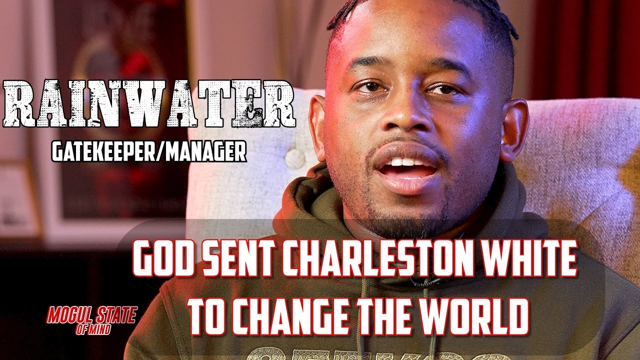 Rainwater: "God sent Charleston White to Change the World" Avoiding run-in with Lil Durk[Part 6]