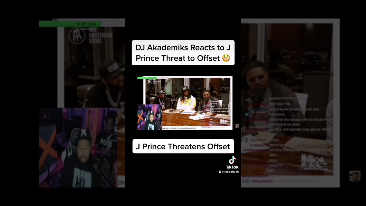 DJ Akademiks reacts to J Prince threats to Offset.