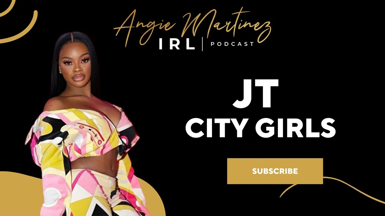 City Girls JT  | Angie Martinez IRL Podcast