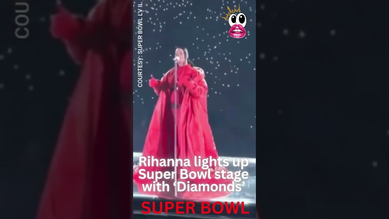 PREGNANT RIHANNA LIGHTS UP SUPER BOWL STAGE WITH " DIAMONDS" HALF TIME SHOW