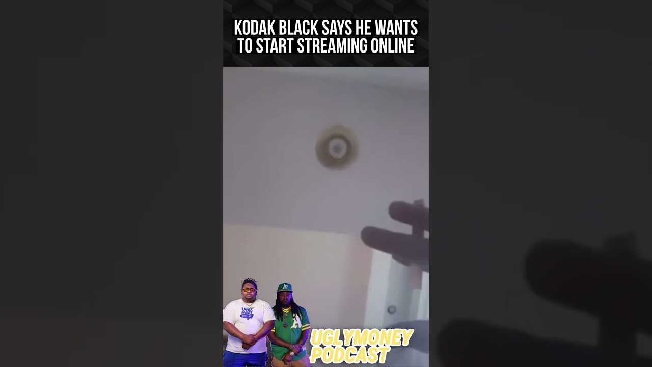 Kodak Black says he wants to start streaming online
