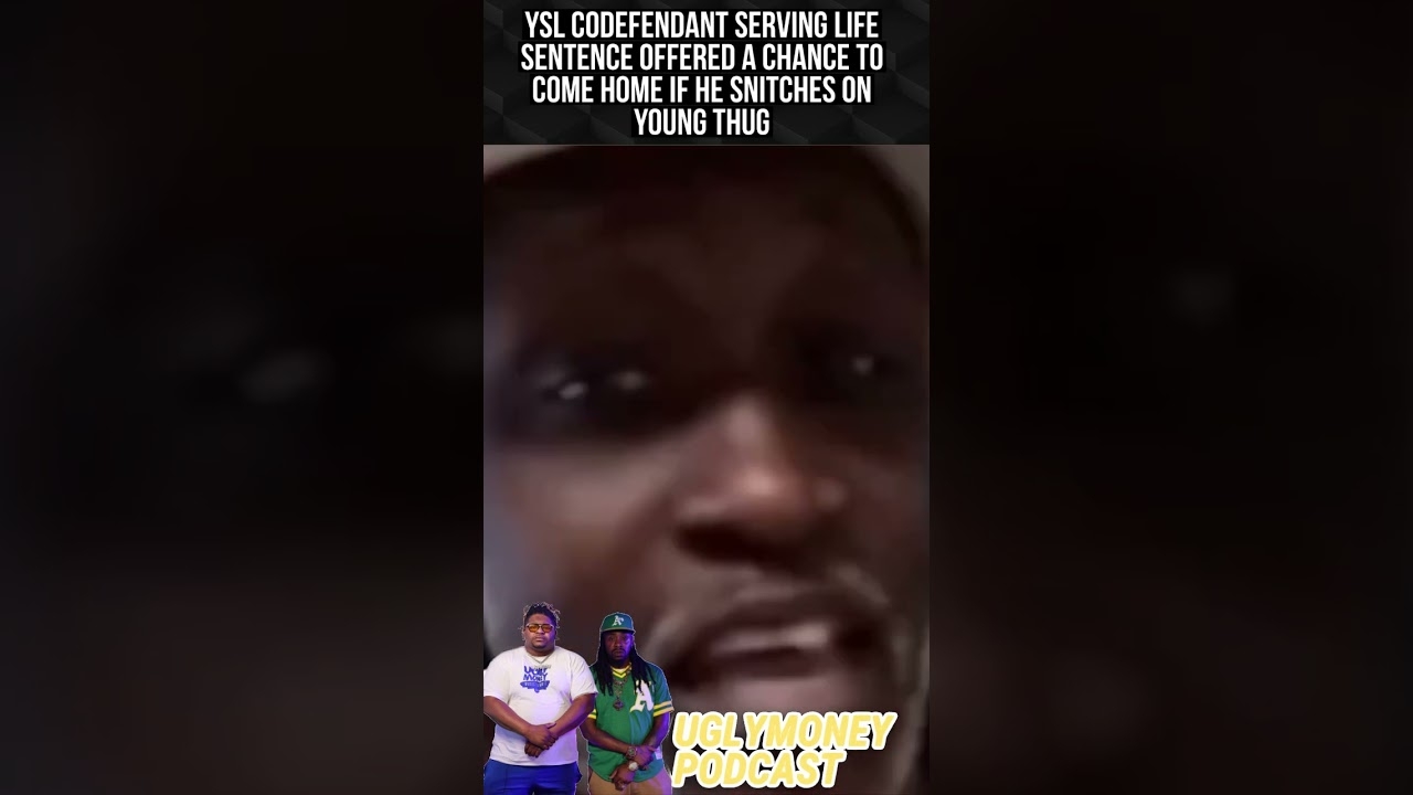 YSL Codefendant serving life sentence offered a chance to come home if he snitches on Young Thug