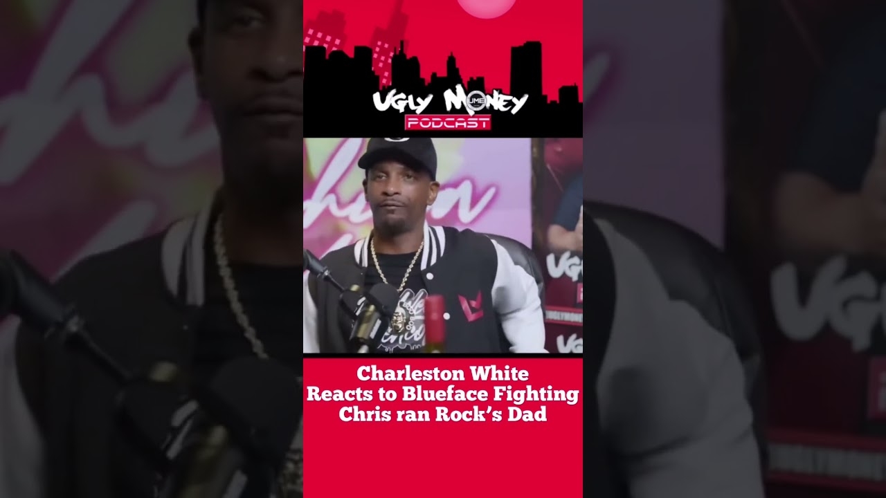 Charleston White reacts to Blueface fighting Chrisean Rock Dad. Thoughts?