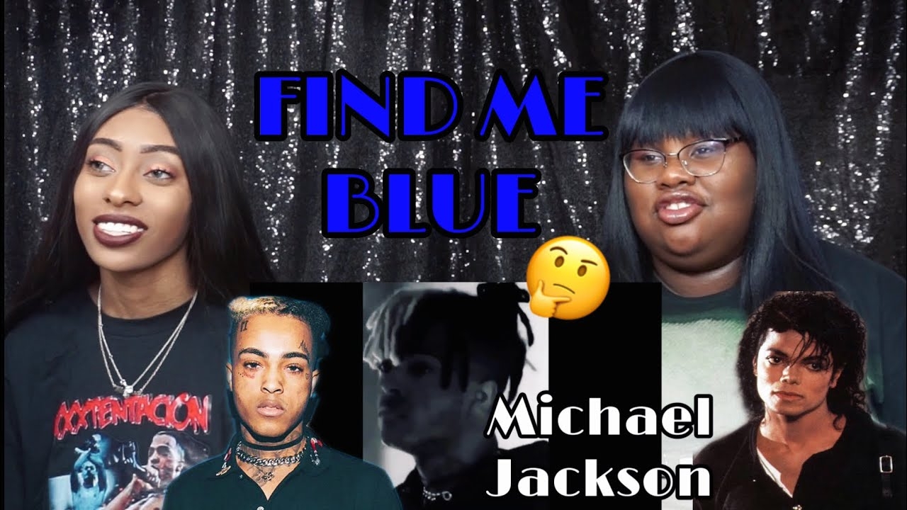FIND ME BLUE - Michael Jackson ft XXXTENTACION by Gossip Jackson