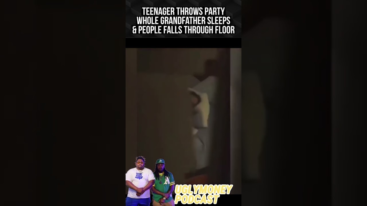 Teenager throws party whole grandfather sleeps & people falls through floor