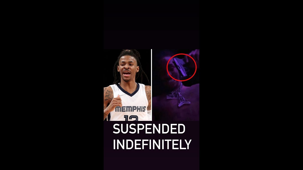 Ja Morant Suspended Indefinitely