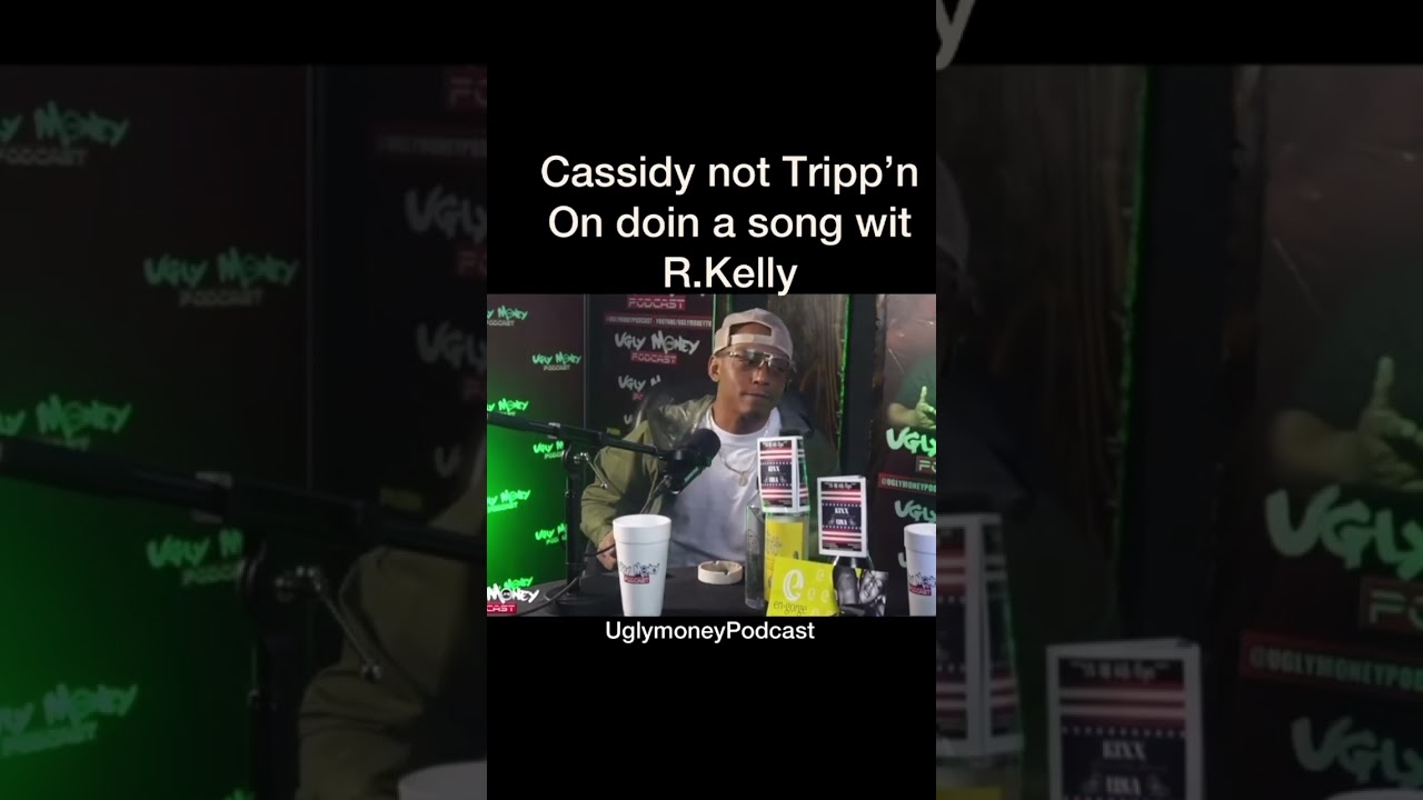 Cassidy not tripp’n on doin a songs wit R.KellyThis interview is interesting
