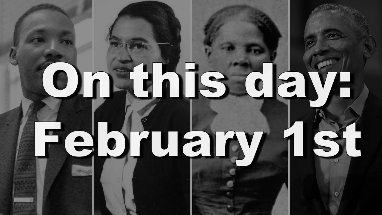 Black History Facts - February 1st