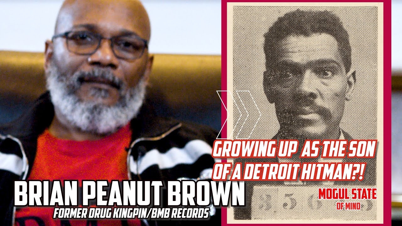 Former Kingpin Brian Peanut Brown: The Son Of A Detroit Hitman [Part 1]