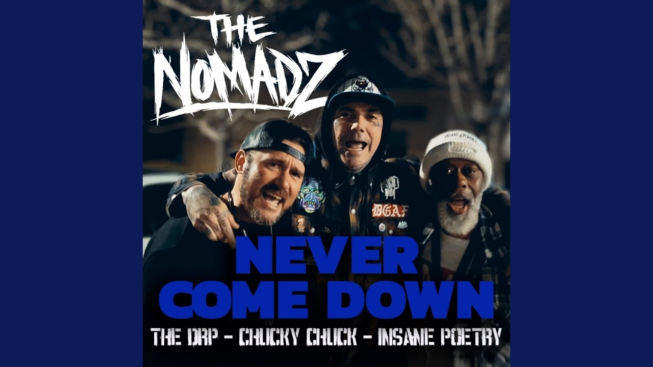 Never Come Down (feat. Insane Poetry, Chucky Chuck & The DRP)