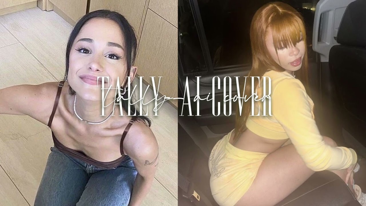 tally- ariana grande, ice spice (ai cover)