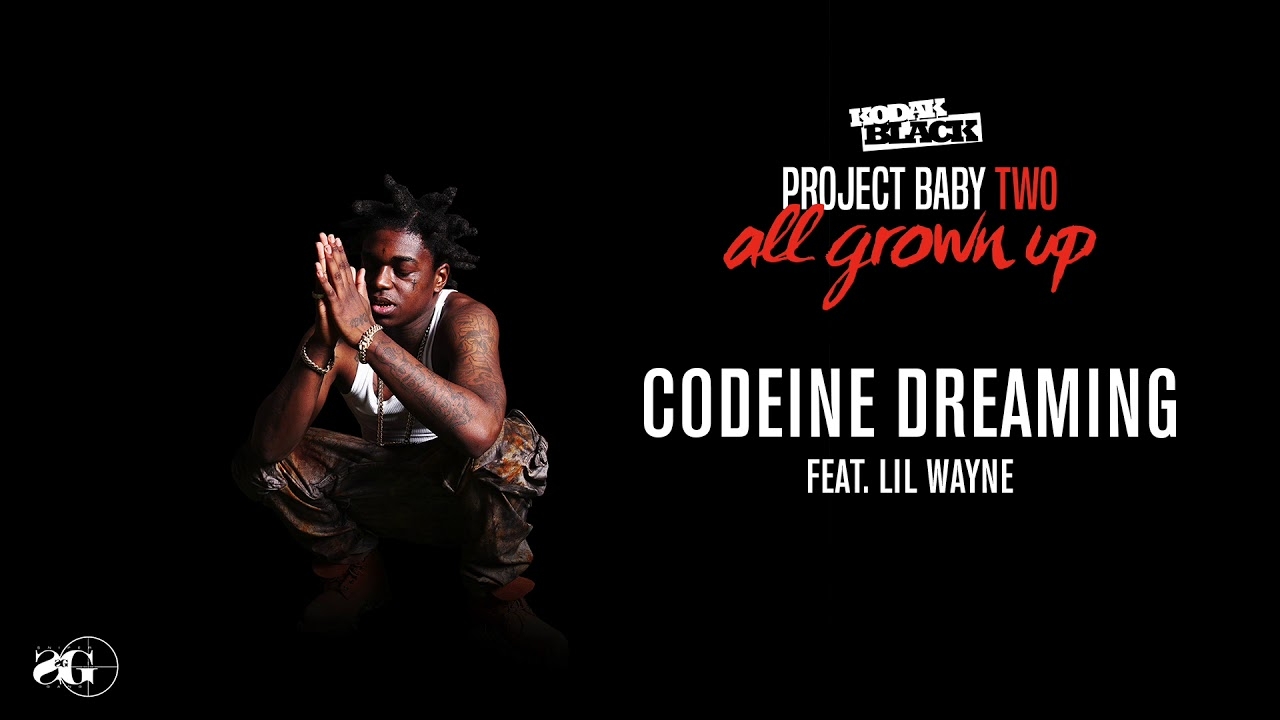 Kodak Black - Codeine Dreaming (feat. Lil Wayne) [Official Audio]