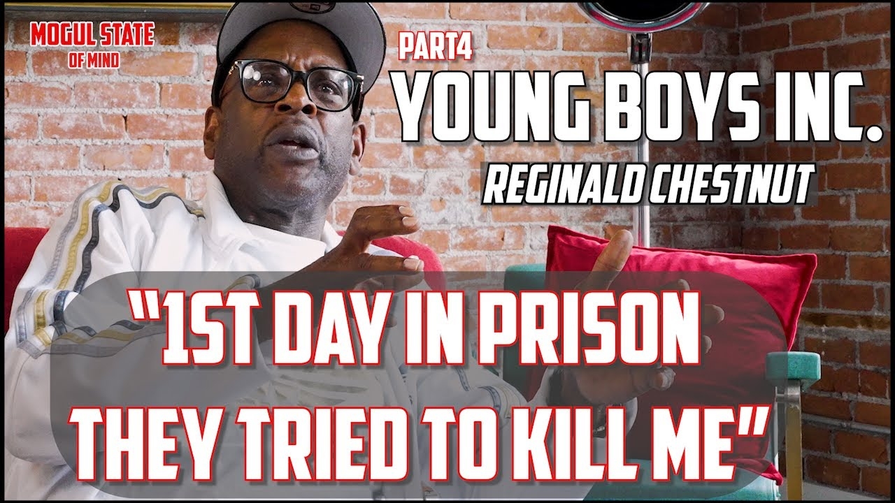 YBI Reginald Chestnut: Almost KILLED His FIRST Day In Prison [Part 4]
