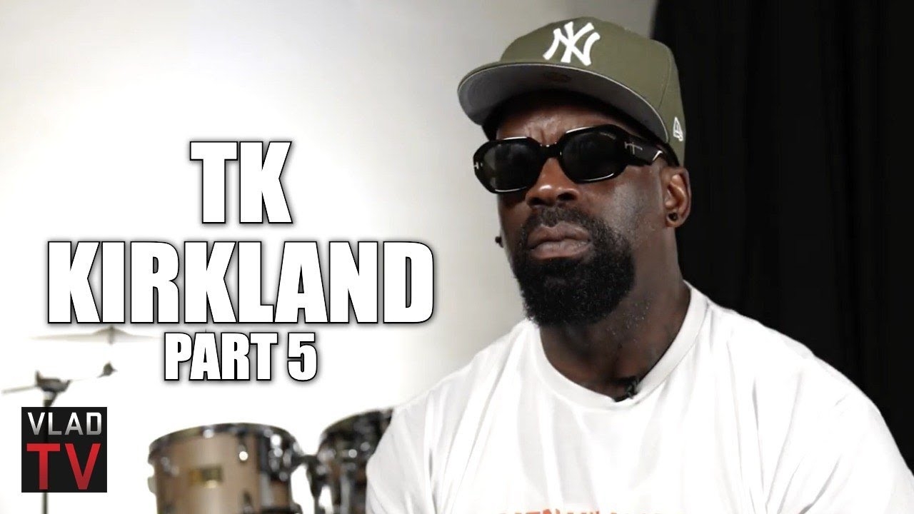 TK Kirkland: Pras was Like a Black Jason Bourne, But He Had No Common Sense (Part 5)