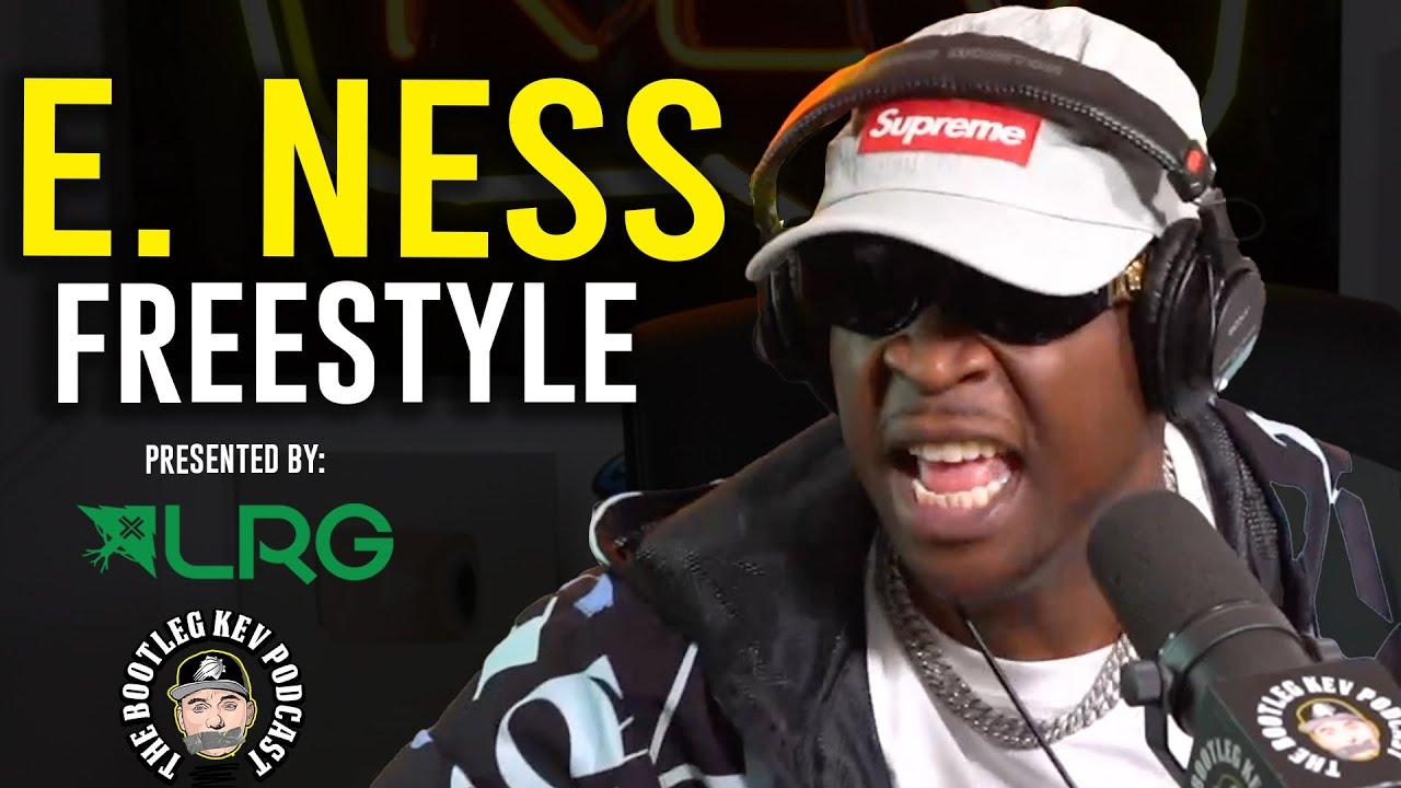E. Ness Brings Some Bars To Freestyle on The Bootleg Kev Podcast