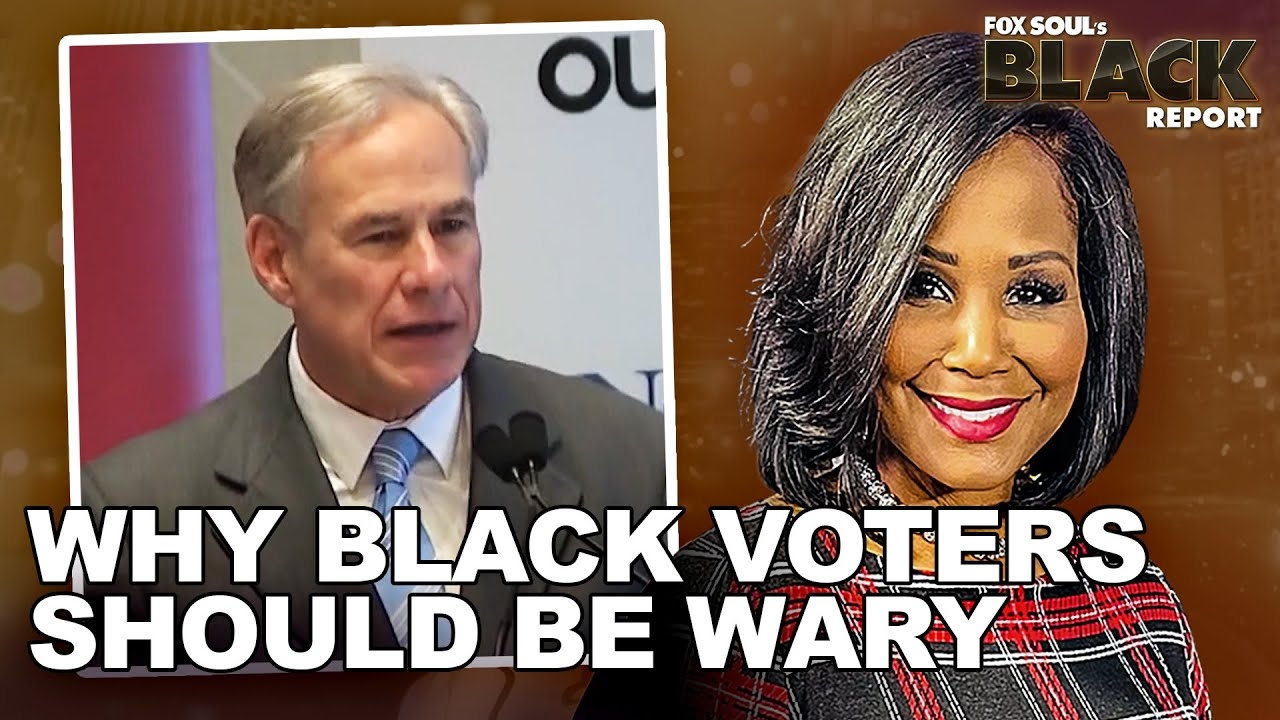 Governor Abbott’s Bill To Overturn Elections Raises Major Concerns | FOX SOUL's Black Report