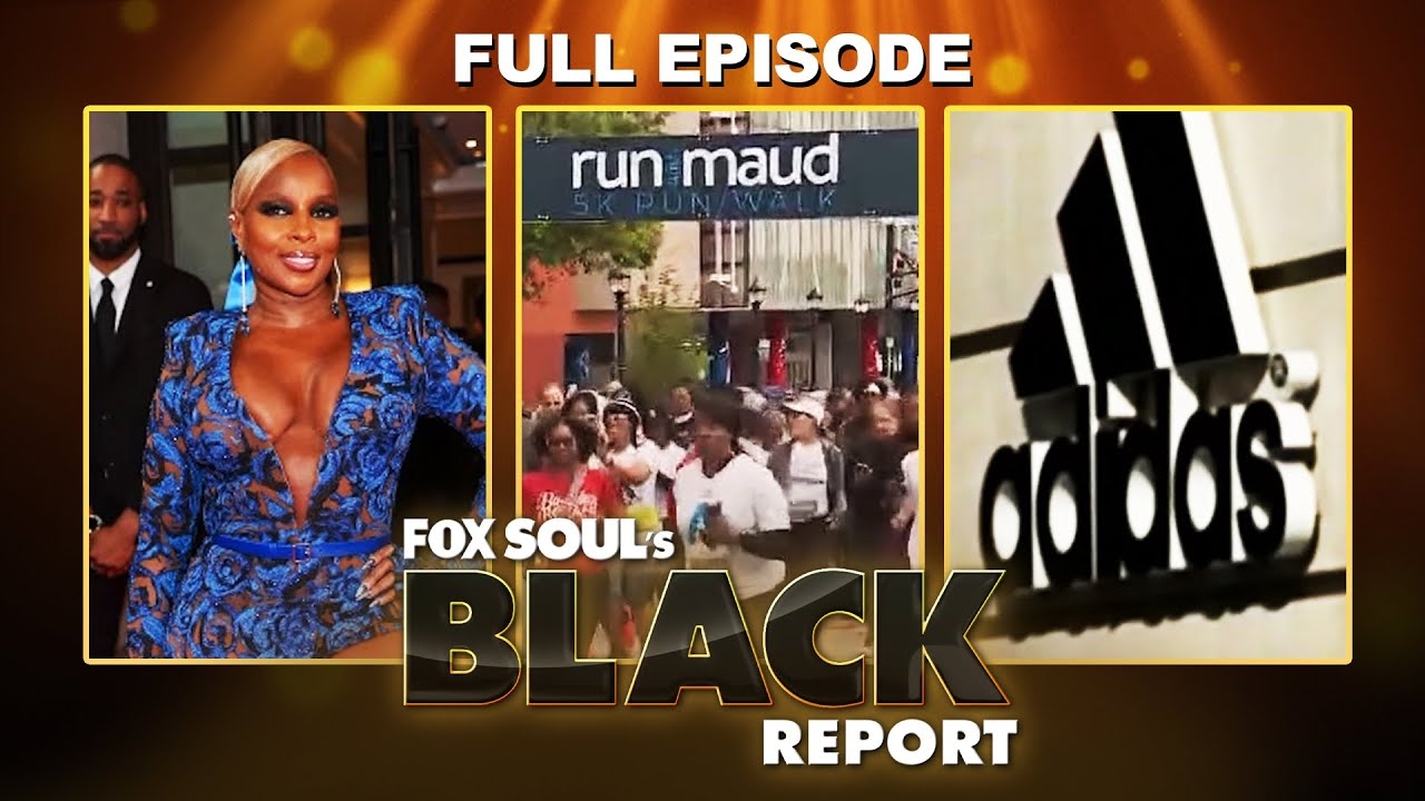 Run With Maud, Yeezy Surplus, May J. Blige HBCU Scholarship and MORE! | FOX SOUL's Black Report